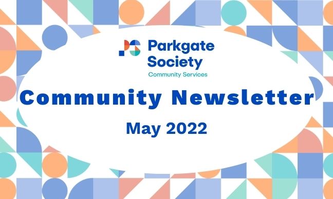 May 2022 Community Newsletter
