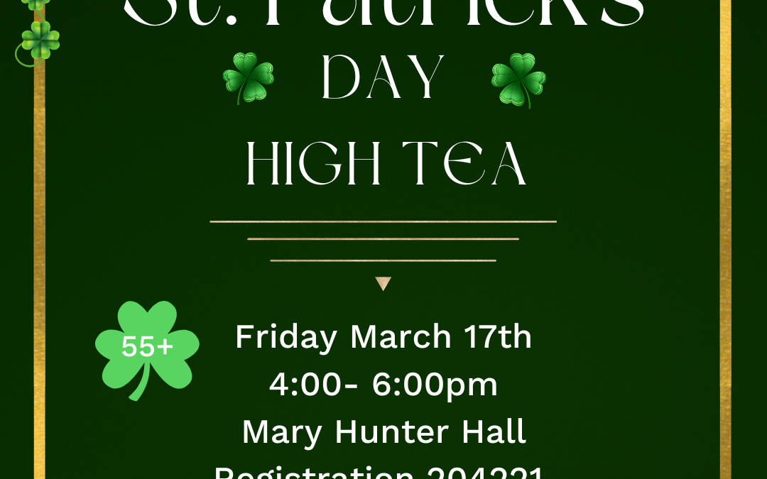 St. Patrick’s High Tea